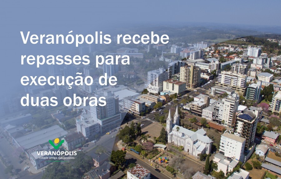 veranopolis-recebe-repasses-para-execucao-de-duas-obras