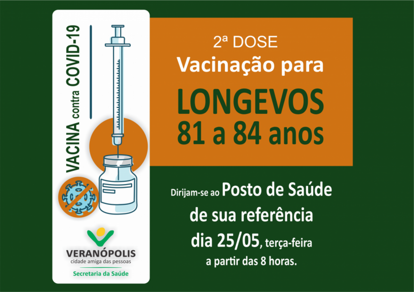 segunda-dose-da-vacina-para-longevos-de-81-a-84-anos