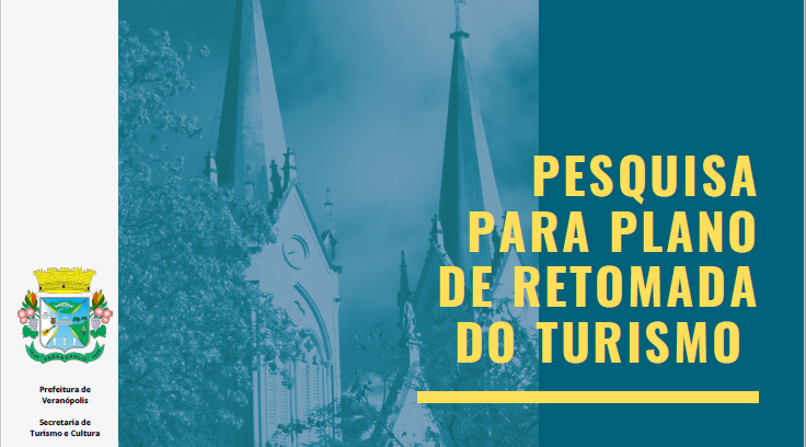 pesquisa-destaca-plano-de-retomada-do-setor-turistico-em-veranopolis