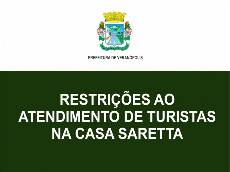 restricoes-ao-atendimento-de-turistas-na-casa-saretta