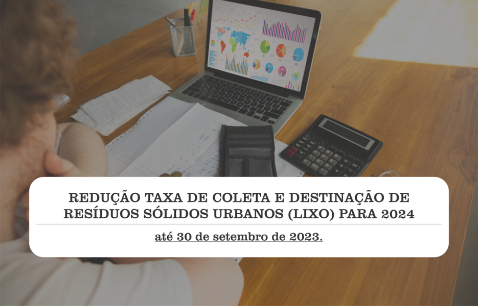reducao-taxa-de-coleta-e-destinacao-de-residuos-solidos-urbanos-lixo-para-2024