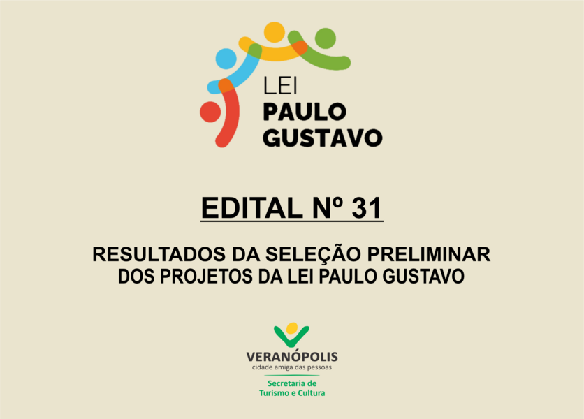 edital-n-312024-selecao-preliminar-dos-projetos-da-lei-paulo-gustavo