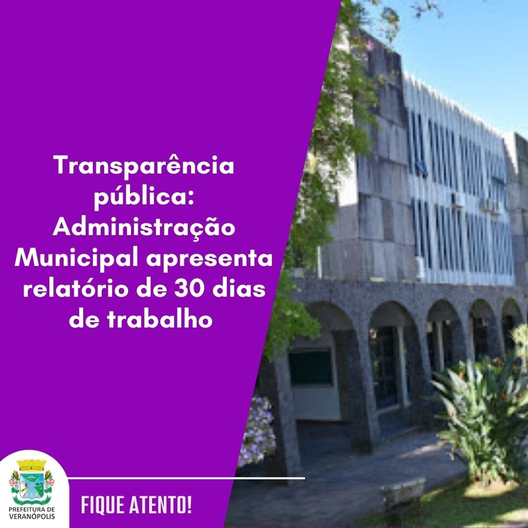 administracao-municipal-de-veranopolis-realiza-prestacao-de-contas-dos-primeiros-30-dias