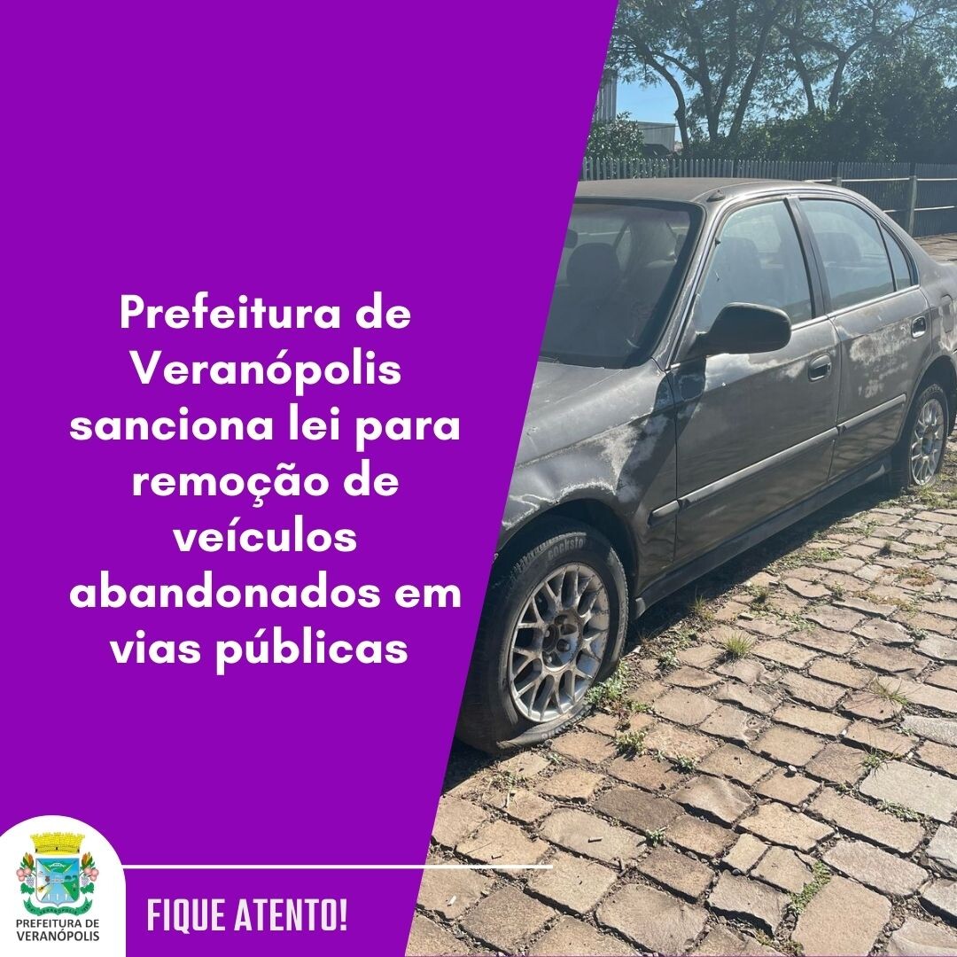 prefeitura-de-veranopolis-sanciona-lei-para-remocao-de-veiculos-abandonados-em-vias-publicas