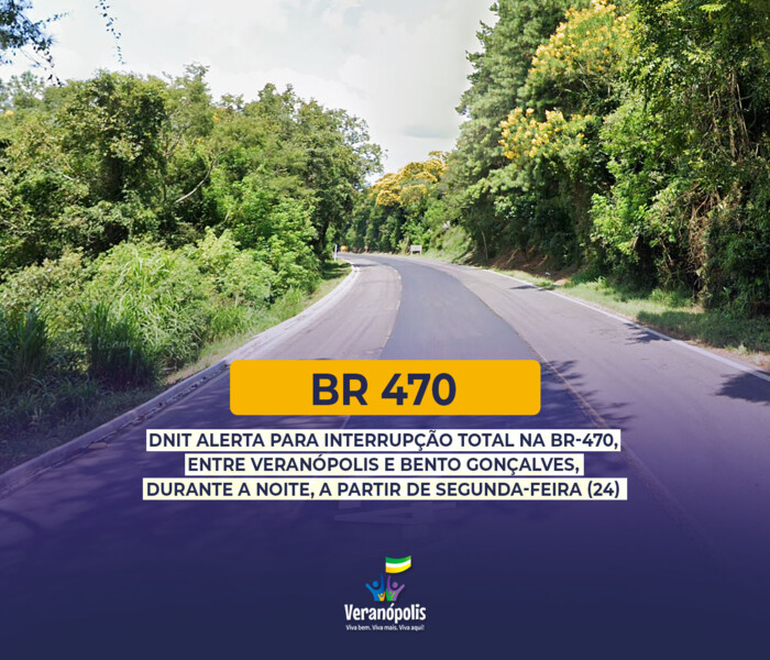 dnit-informa-que-a-br-470-na-serra-do-rio-das-antas-tera-interrupcao-total-no-periodo-noturno-a-partir-de-segunda-feira-24-de-fevereiro