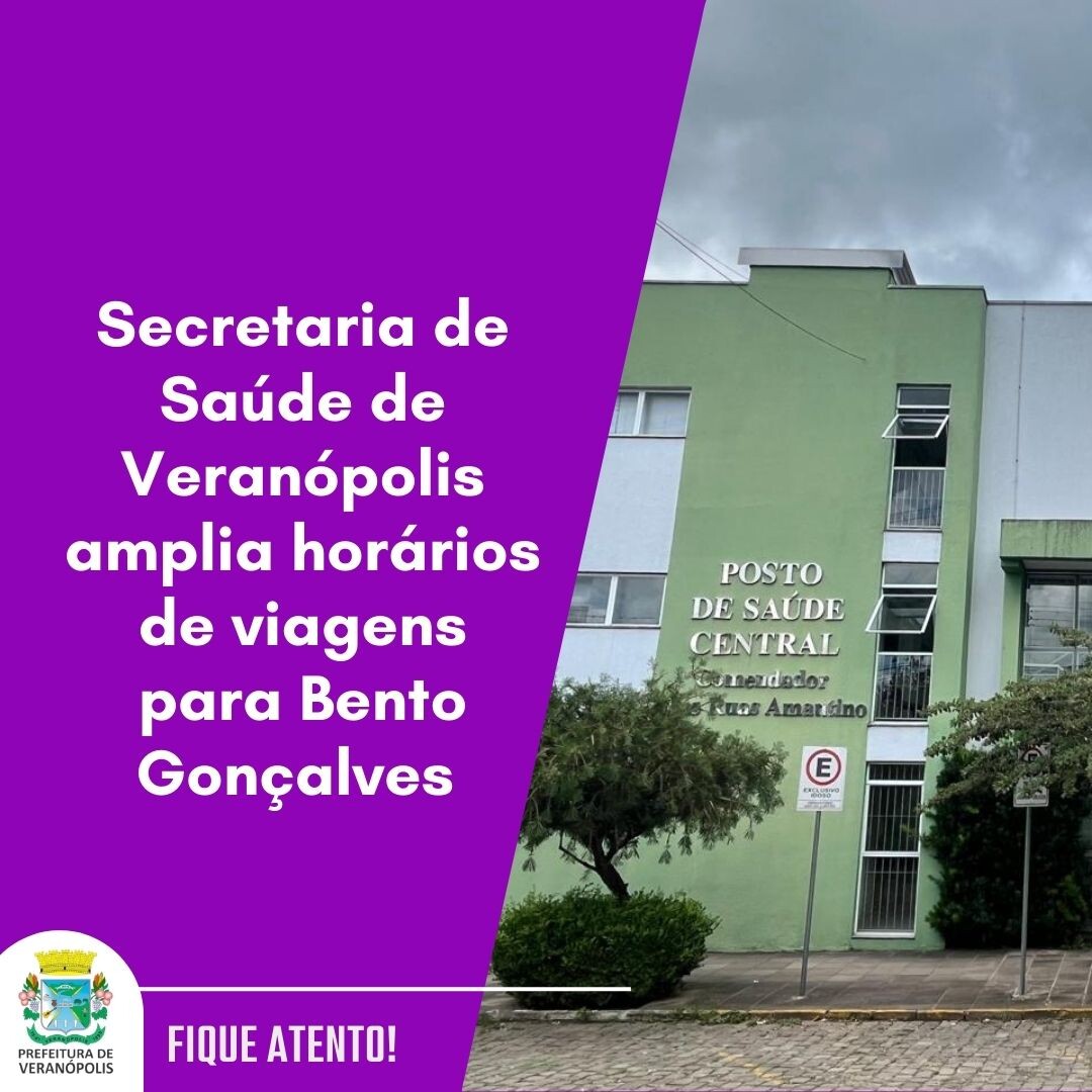 secretaria-de-saude-de-veranopolis-amplia-horarios-de-viagens-para-bento-goncalves