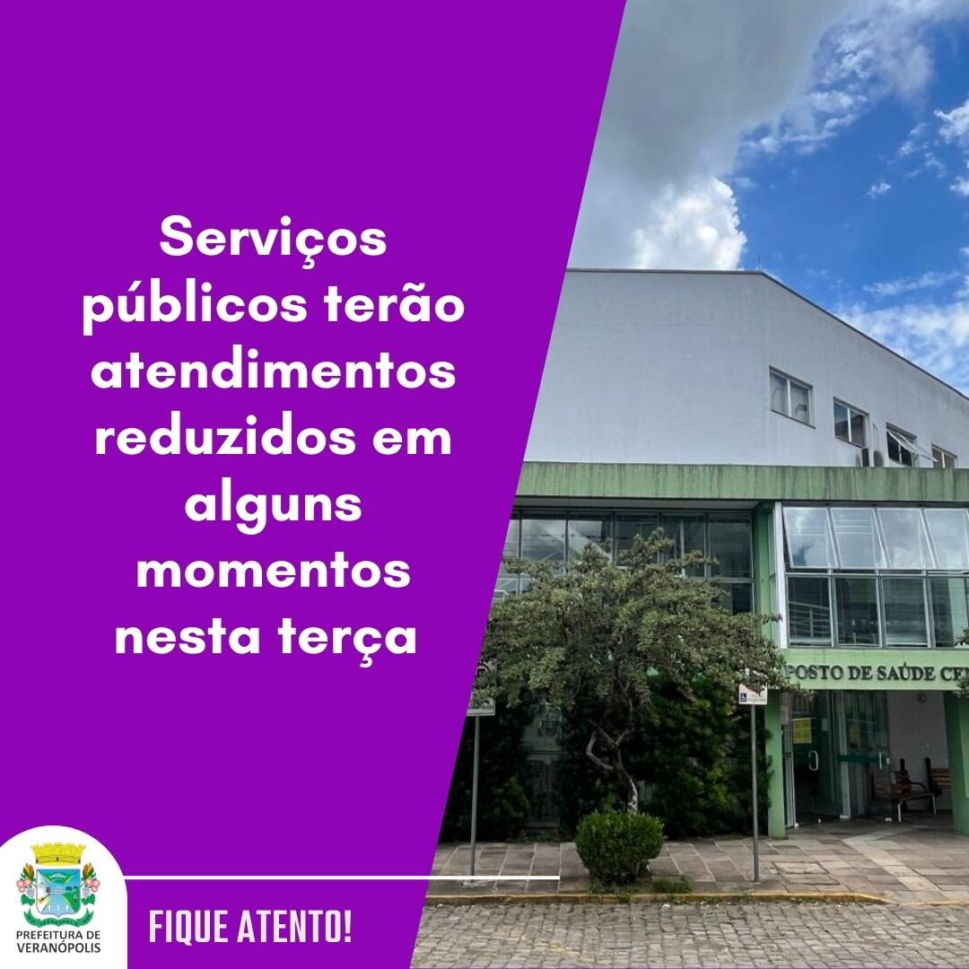 servicos-publicos-terao-atendimentos-reduzidos-em-alguns-momentos-nesta-terca