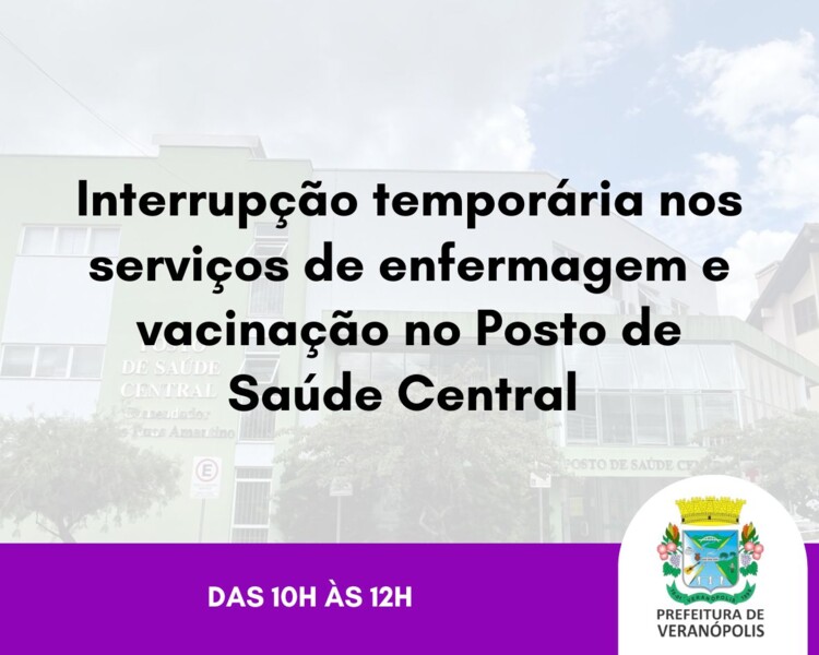 interrupcao-temporaria-nos-servicos-de-enfermagem-e-vacinacao-no-posto-de-saude-central