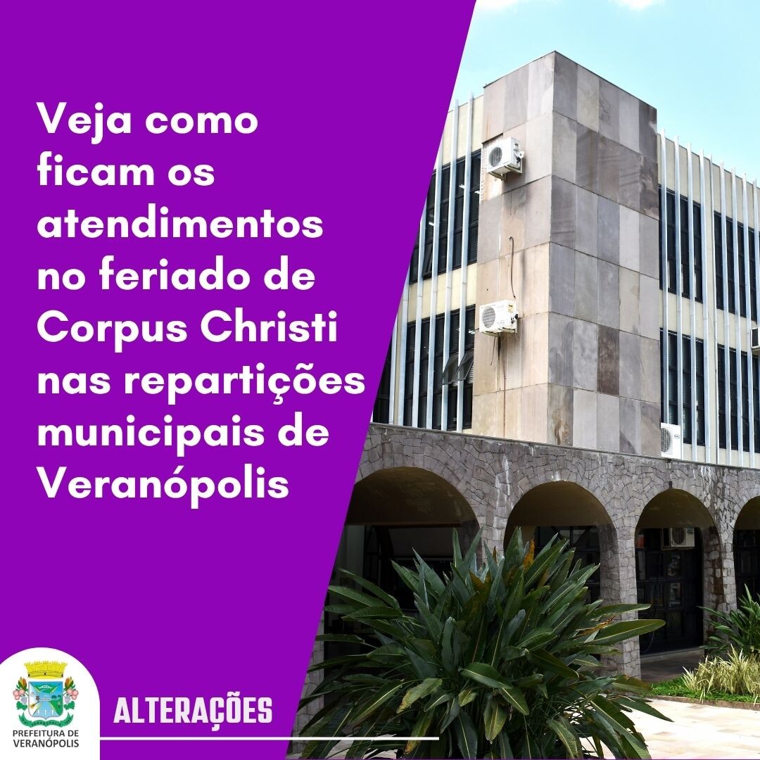 saiba-os-horarios-de-atendimento-no-feriado-de-corpus-christi